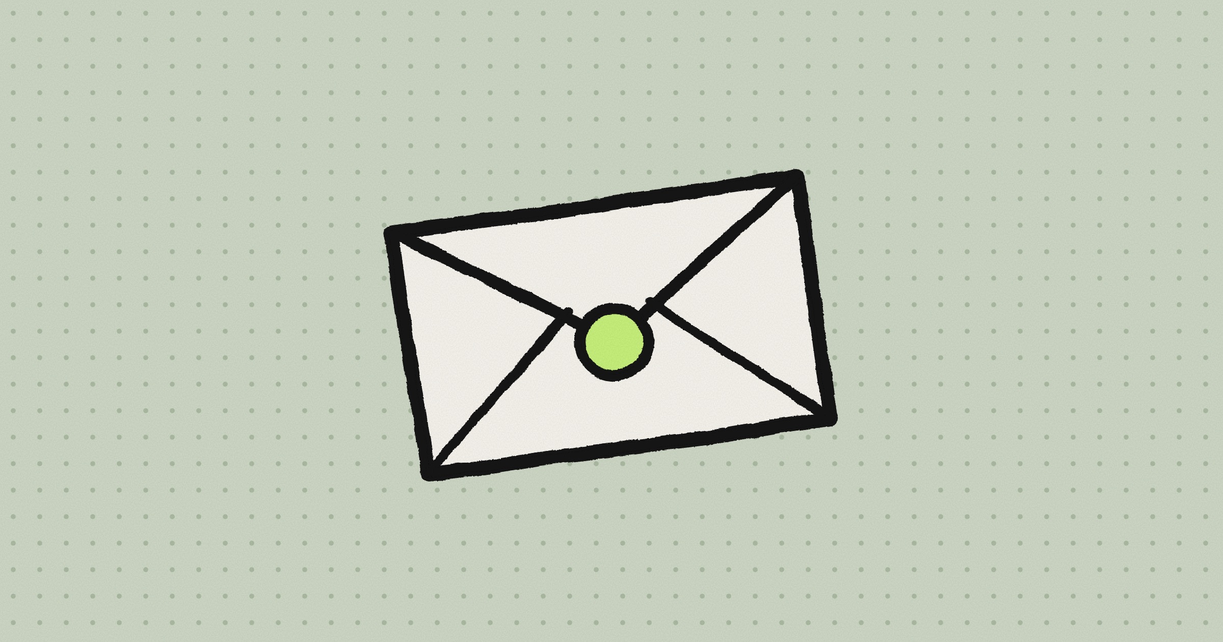 A hand-drawn paper envelope sealed with a lime wax seal, tilted, on a sage-green background with an even dot grid